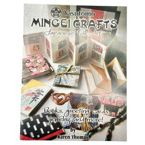 Yasutomo Mingei Crafts Japanese Folk Art Paper Projects Book By Karen Thomas